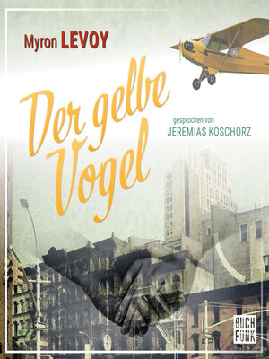 cover image of Der gelbe Vogel